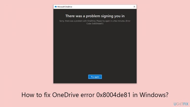 How to fix OneDrive error 0x8004de81 in Windows?