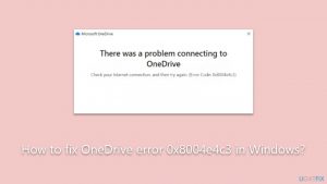 How to fix onedrive error 0x8004e4c3 in windows