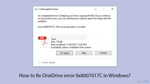 How to fix onedrive error 0x8007017c in windows copy