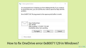 How to fix OneDrive error 0x80071129 in Windows?