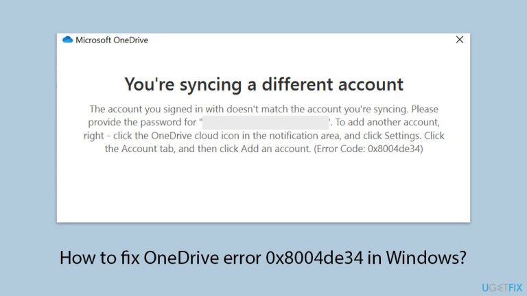 How to fix OneDrive error 0x8004de34 in Windows?