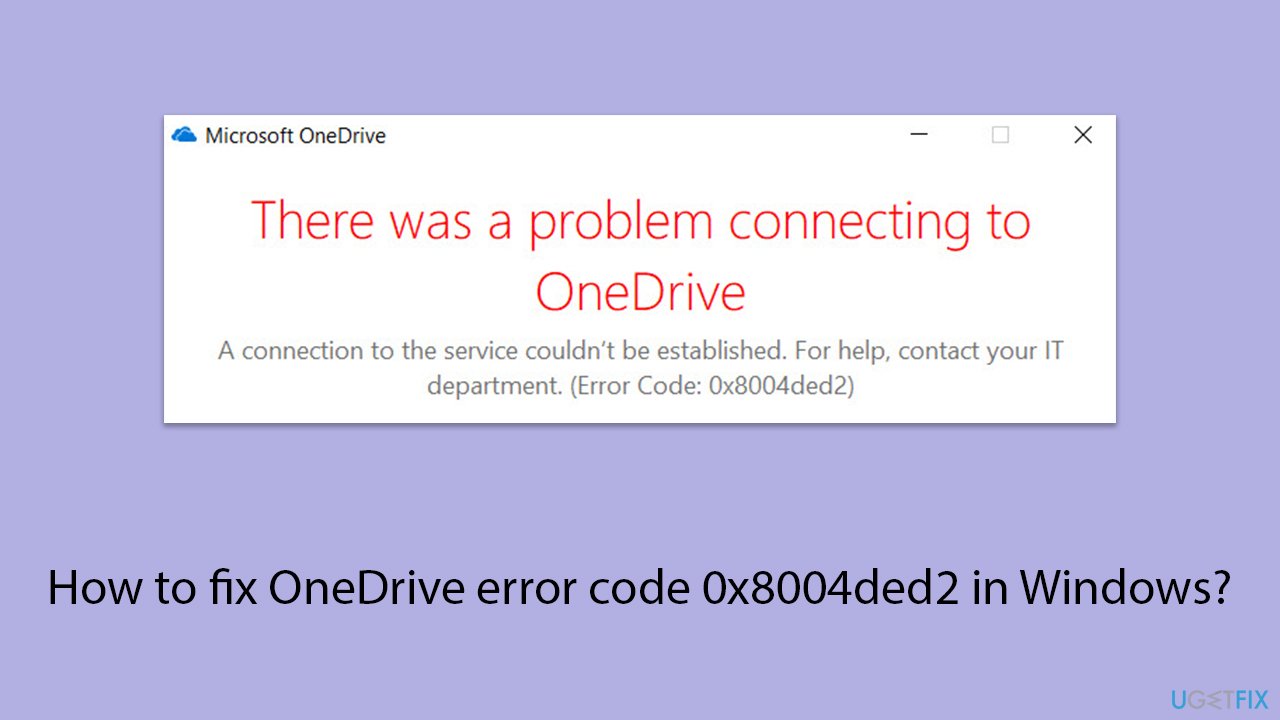 How to fix onedrive error code 0x8004ded2 in windows copy