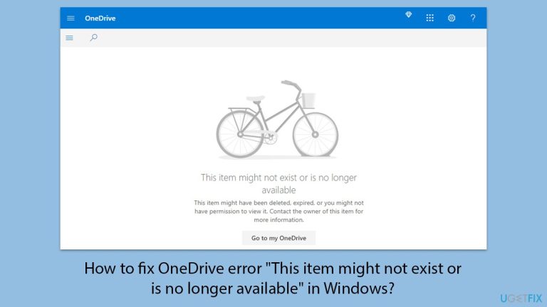 How to fix OneDrive error “This item might not exist or is no longer available” in Windows?