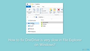 How to fix onedrive is very slow in file explorer on windows
