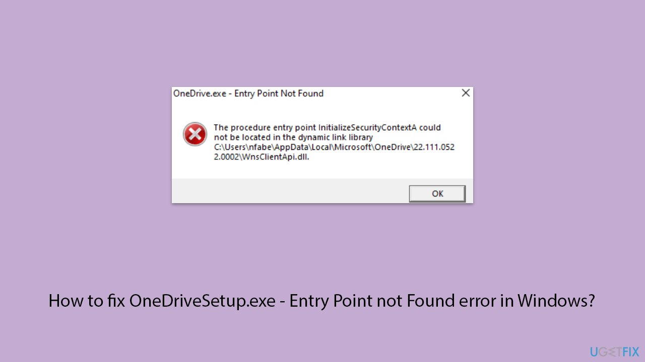 How to fix OneDriveSetup.exe - Entry Point not Found error in Windows?
