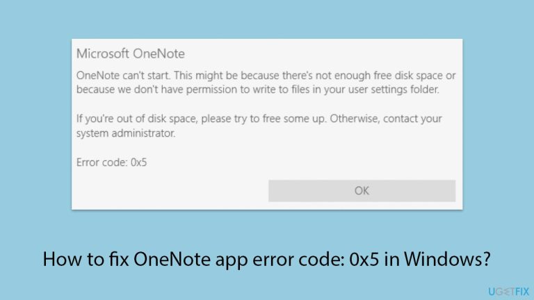 How to fix OneNote app error code: 0x5 in Windows?