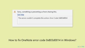 How to fix onenote error code 0x803d0014 in windows
