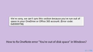 How to fix onenote error youre out of disk space in windows copy