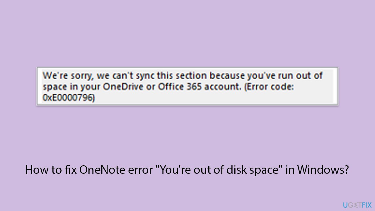 How to fix onenote error youre out of disk space in windows copy How to fix onenote error youre out of disk space in windows copy