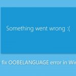 How to fix oobelanguage error in windows