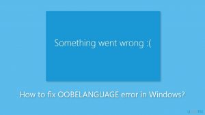 How to fix oobelanguage error in windows