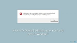 How to fix openal32 dll missing or not found error in windows