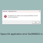 How to fix opera gx application error 0xc0000022 in windows