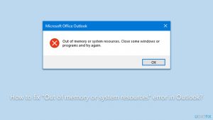 How to fix out of memory or system resources error in outlook