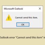 How to fix outlook error cannot send this item in windows copy