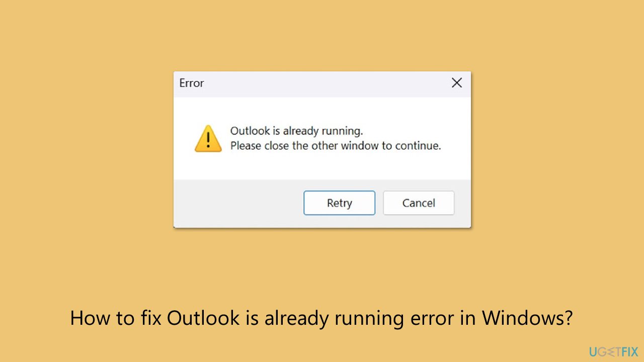 How to fix outlook is already running error in windows How to fix outlook is already running error in windows