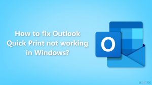 How to fix outlook quick print not working in windows