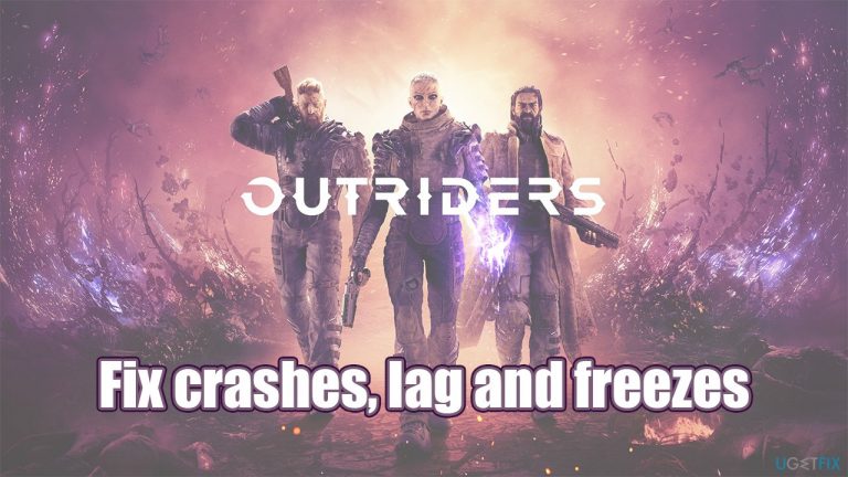 How to fix Outriders crashes and freezes?