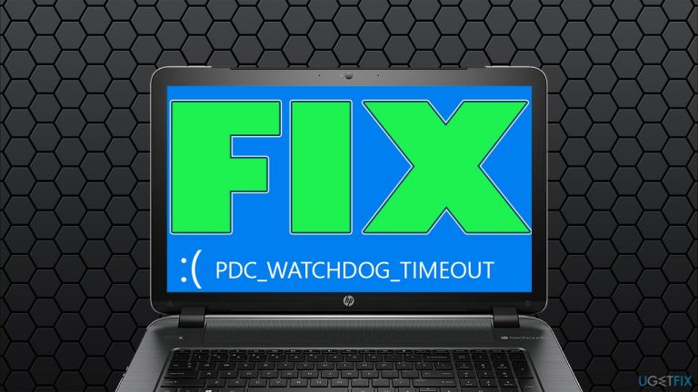How to fix PDC_WATCHDOG_TIMEOUT error in Windows 10?