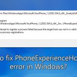 How to fix phoneexperiencehost exe error in windows
