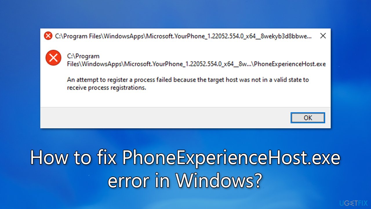 How to fix PhoneExperienceHost.exe error in Windows?