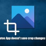 How to fix photos app doesnt save crop changes in windows
