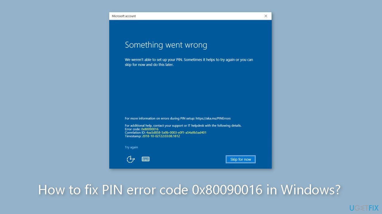 How to fix PIN error code 0x80090016 in Windows