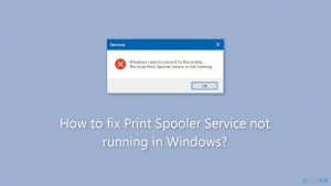 How to fix print spooler service not running in windows