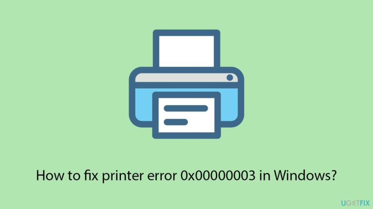 How to fix printer error 0x00000003 in Windows?
