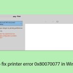 How to fix printer error 0x80070077 in windows copy