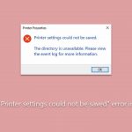 How to fix printer settings could not be saved error in windows