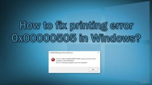 How to fix printing error 0x00000505 in windows