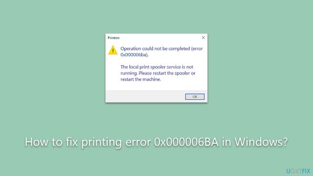 How to fix printing error 0x000006ba in windows