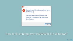 How to fix printing error 0x00000bcb in windows