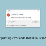 How to fix printing error code 0x0000070c in windows copy