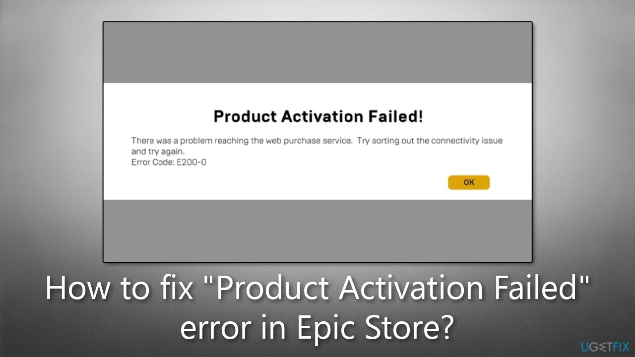 How to fix "Product Activation Failed" error in Epic Store?