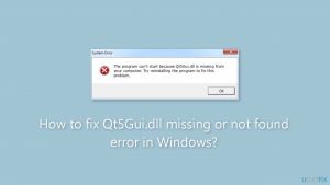 How to fix qt5gui dll missing or not found error in windows