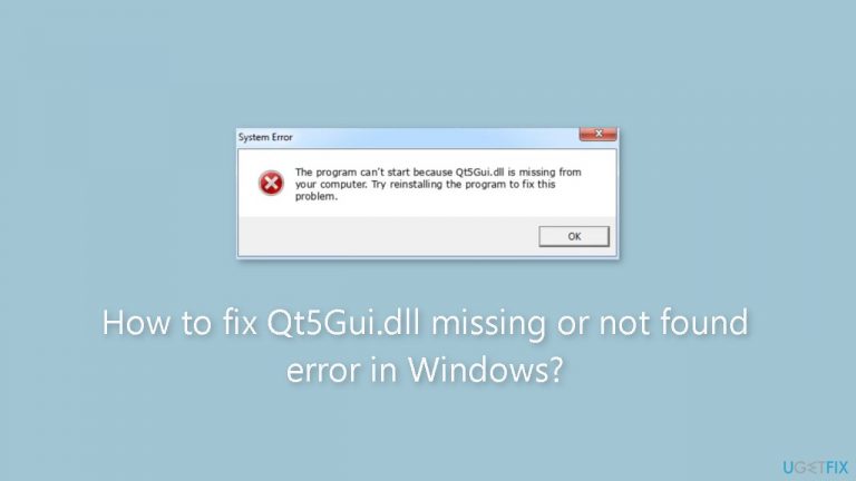 How to fix Qt5Gui.dll missing or not found error in Windows?