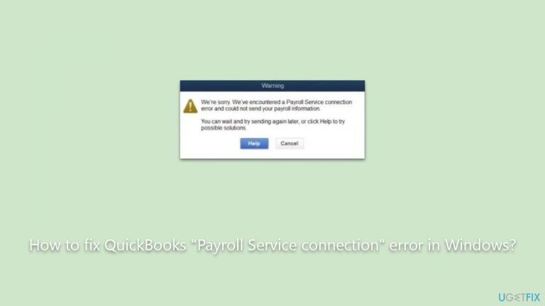 How to fix QuickBooks "Payroll Service connection" error in Windows?