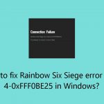 How to fix rainbow six siege error code 4 0xfff0be25 in windows