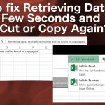 How to fix retrieving data wait a few seconds and try to cut or copy again