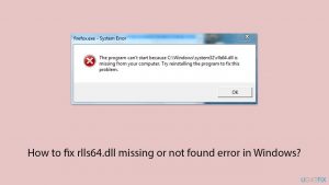 How to fix rlls64 dll missing or not found error in windows copy