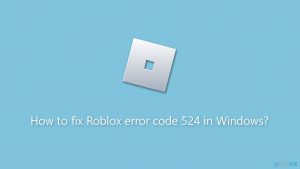 How to fix roblox error code 524 in windows