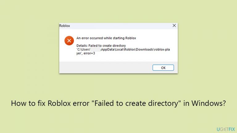 How to fix Roblox error “Failed to create directory” in Windows?