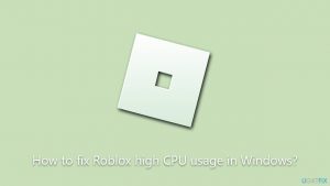 How to fix roblox high cpu usage in windows