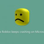 How to fix roblox keeps crashing on microsoft store
