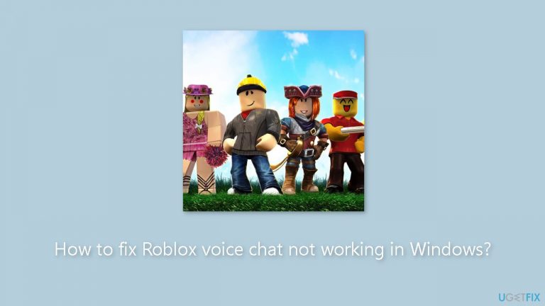 How to fix Roblox voice chat not working in Windows?