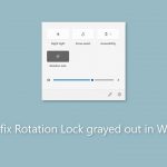 How to fix rotation lock grayed out in windows