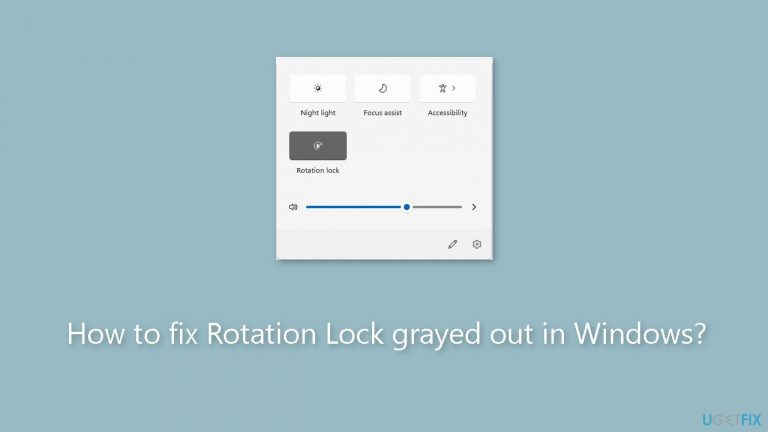 How to fix Rotation Lock grayed out in Windows?