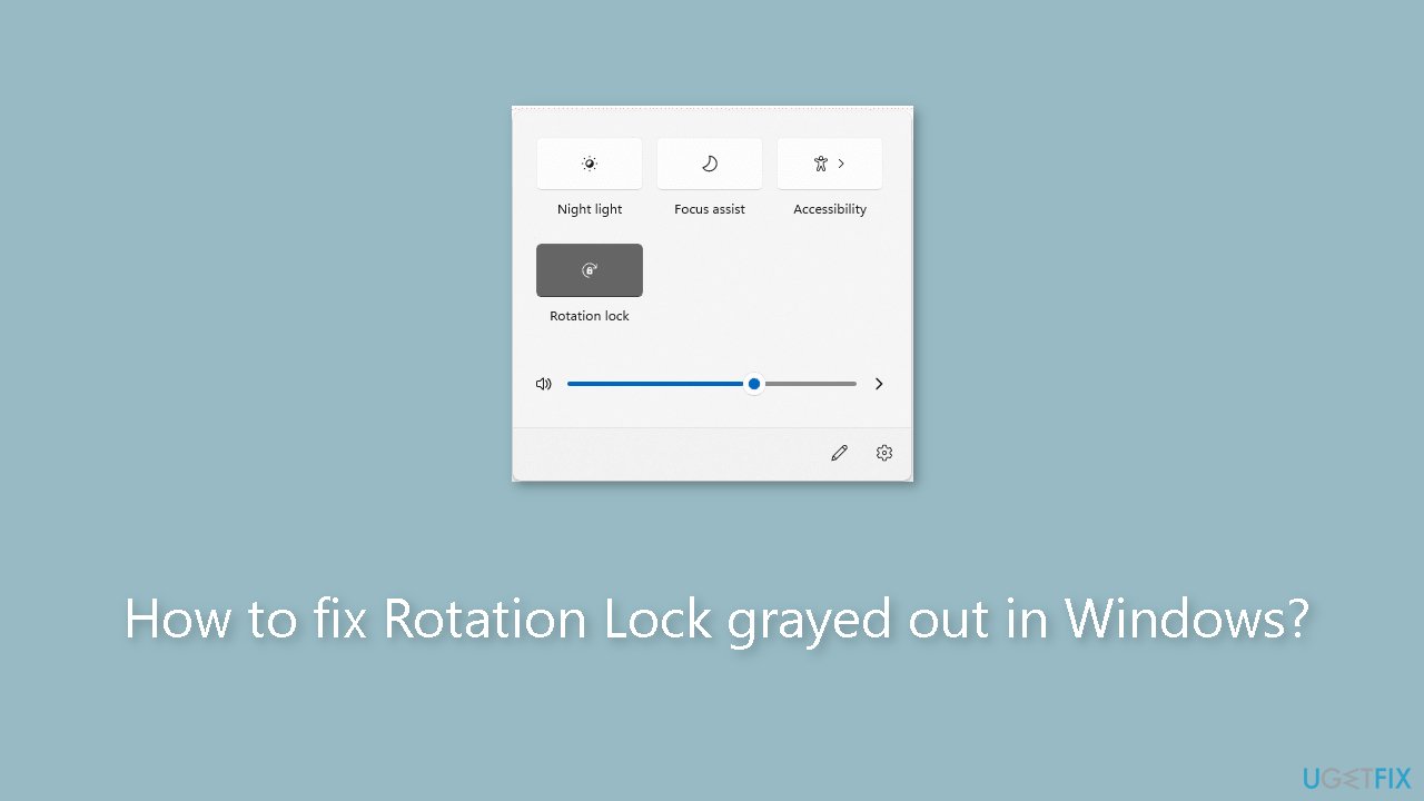 How to fix Rotation Lock grayed out in Windows